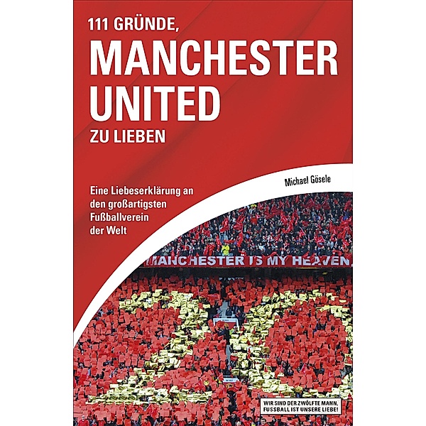 111 Gründe, Manchester United zu lieben, Michael Gösele