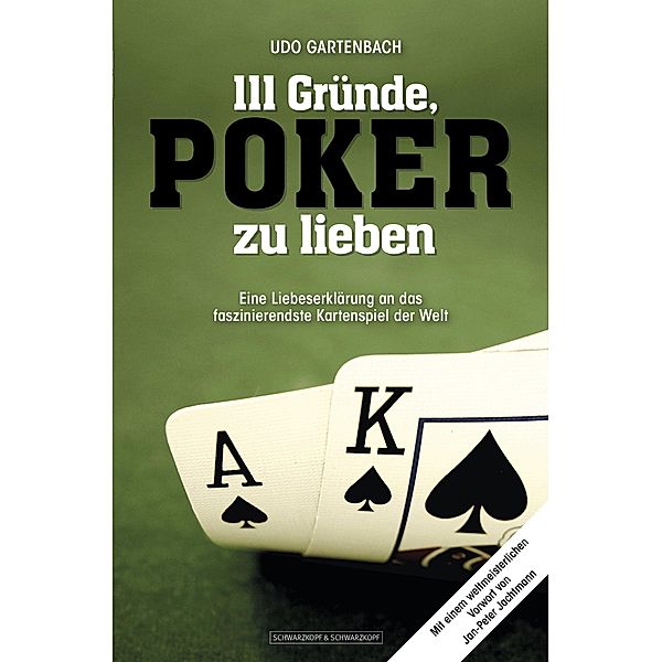 111 Gründe, Poker zu lieben, Udo Gartenbach