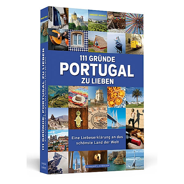 111 Gründe, Portugal zu lieben, Annegret Heinold