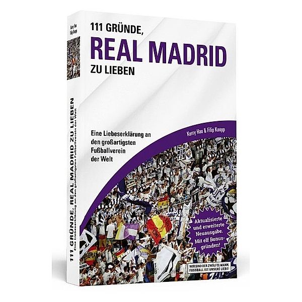 111 Gründe, Real Madrid zu lieben, Kerry Hau, Filip Knopp