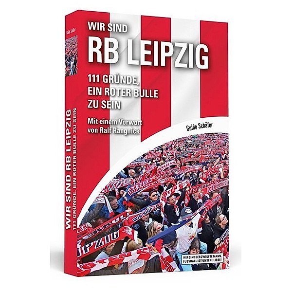 111 Gründe / Wir sind RB Leipzig, Guido Schäfer