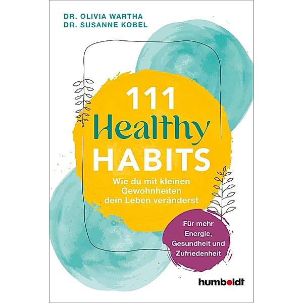111 Healthy Habits, Olivia Wartha, Susanne Kobel