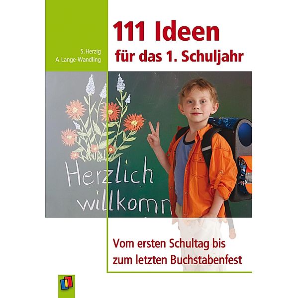 111 Ideen für das 1. Schuljahr, Anke Lange-Wandling, Sabine Herzig