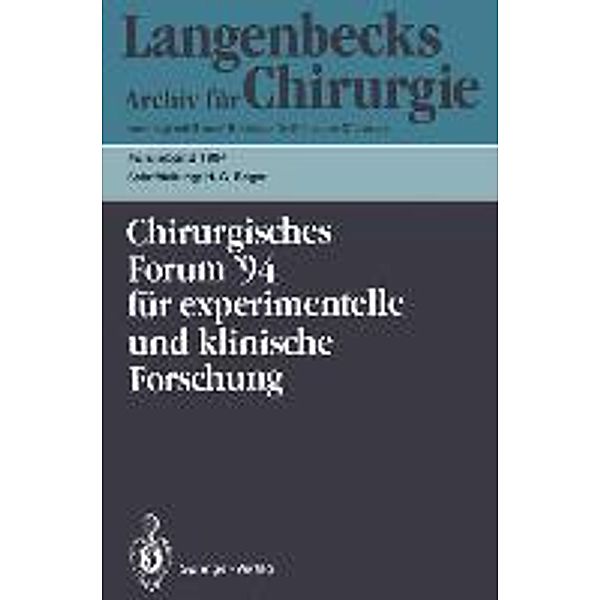 111. Kongreß der Deutschen Gesellschaft für Chirurgie München, 5.-9. April 1994 / Deutsche Gesellschaft für Chirurgie Bd.94