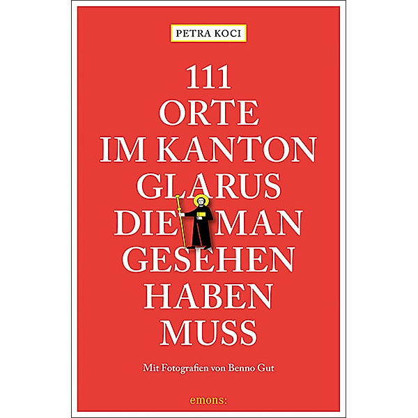 111 Orte im Kanton Glarus, die man gesehen haben muss, Petra Koci