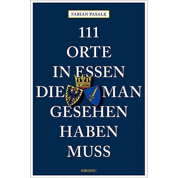 111 Orte in Essen, die man gesehen haben muss, Fabian Pasalk