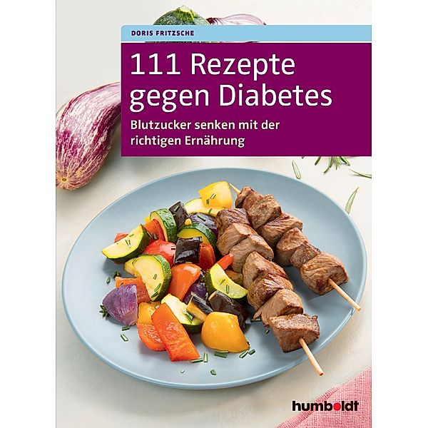 111 Rezepte gegen Diabetes, Doris Fritzsche