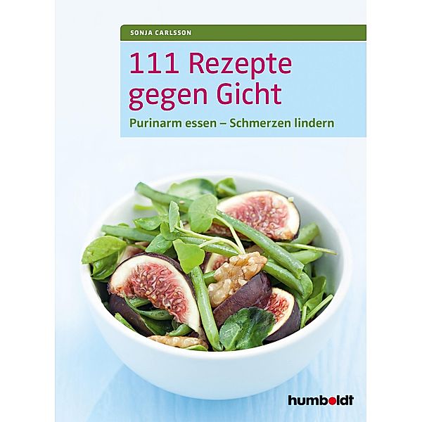 111 Rezepte gegen Gicht, Sonja Carlsson