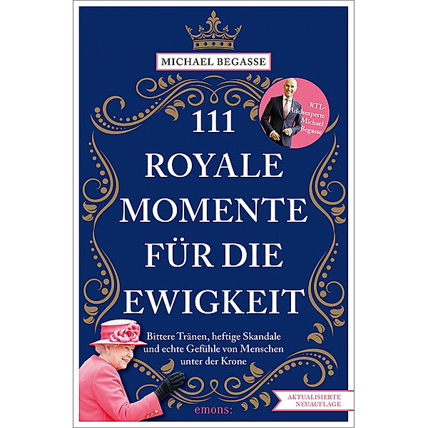 111 royale Momente für die Ewigkeit, Michael Begasse