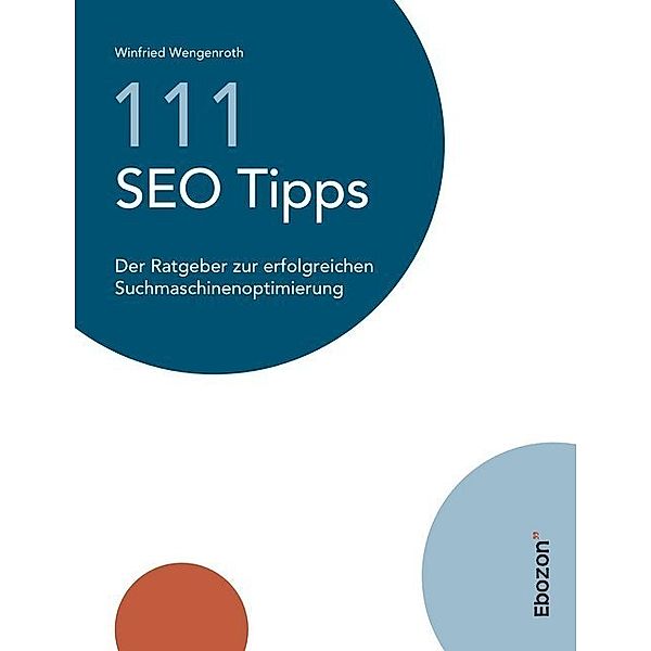 111 SEO Tipps, Winfried Wengenroth