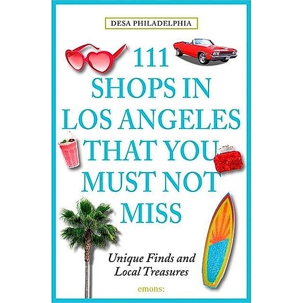 111 Shops in Los Angeles that you must not miss, Desa Philadelphia