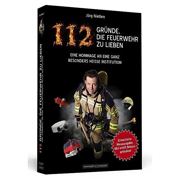 112 Gründe, die Feuerwehr zu lieben, Jörg Nießen