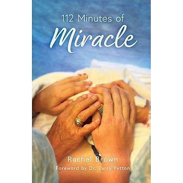 112 Minutes of Miracle, Rachel Brown