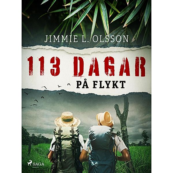 113 dagar på flykt, Jimmie L. Olsson
