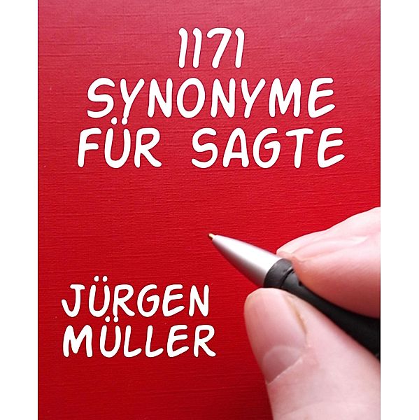 1171 Synonyme für sagte, Jürgen Müller