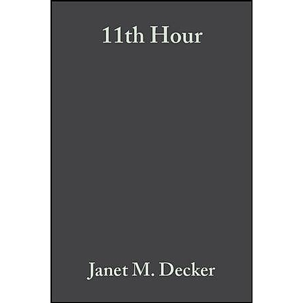 11th Hour, Janet M. Decker