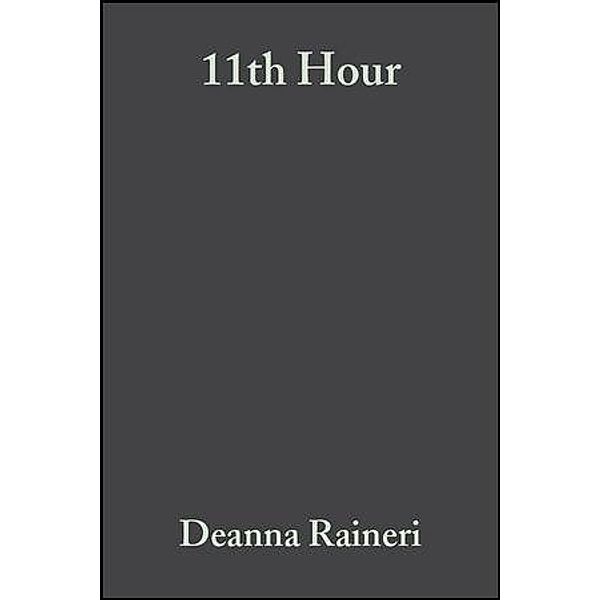 11th Hour, Deanna Raineri