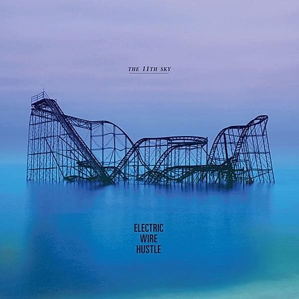11th Sky (Vinyl), Electric Wire Hustle
