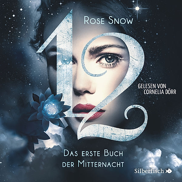 12 - 1 - 12 1: Das erste Buch der Mitternacht, Rose Snow