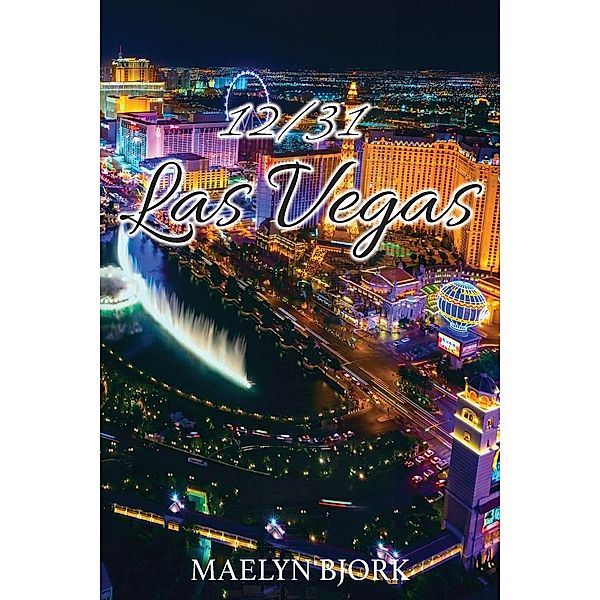 12/31 Las Vegas / TOPLINK PUBLISHING, LLC, Maelyn Bjork