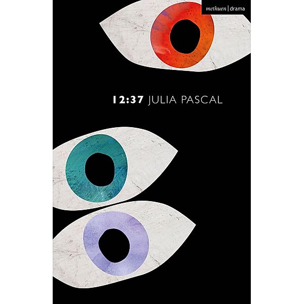 12:37 / Modern Plays, Julia Pascal