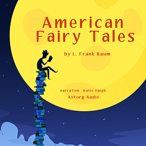 12 American Fairy Tales, L. Frank Baum