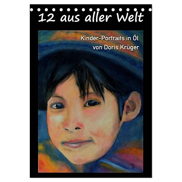 12 aus aller Welt (Tischkalender 2024 DIN A5 hoch), CALVENDO Monatskalender, Doris Krüger