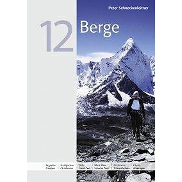 12 Berge, Peter Schneckenleitner