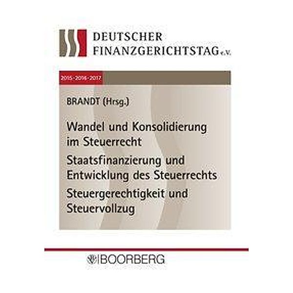 12. bis 14. Deutscher Finanzgerichtstag 2015·2016·2017