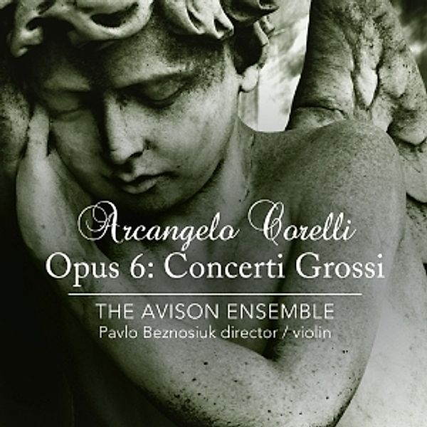 12 Concerti Grossi Op.6, Avison Ensemble