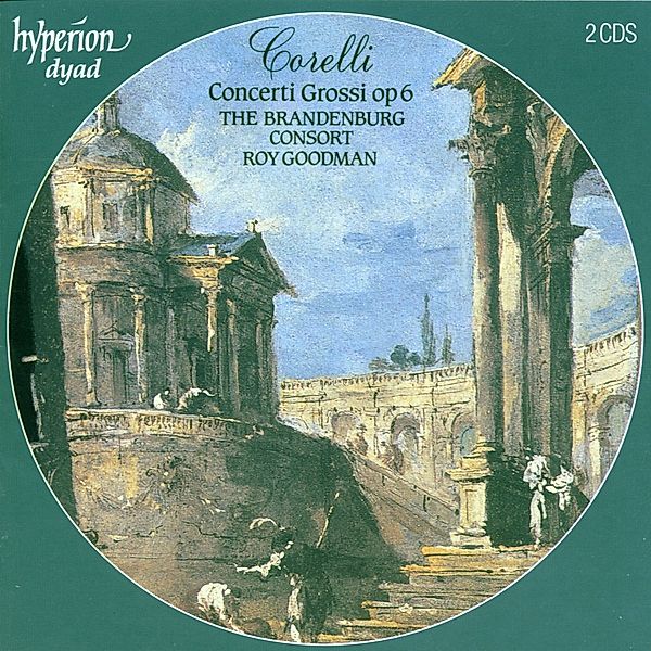 12 Concerti Grossi Op.6, Goodman, The Brandenburg Consort