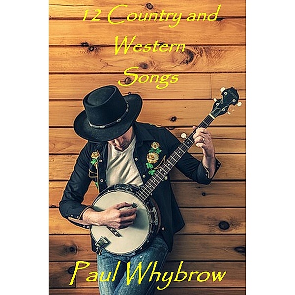 12 Country & Western Songs, Paul Whybrow