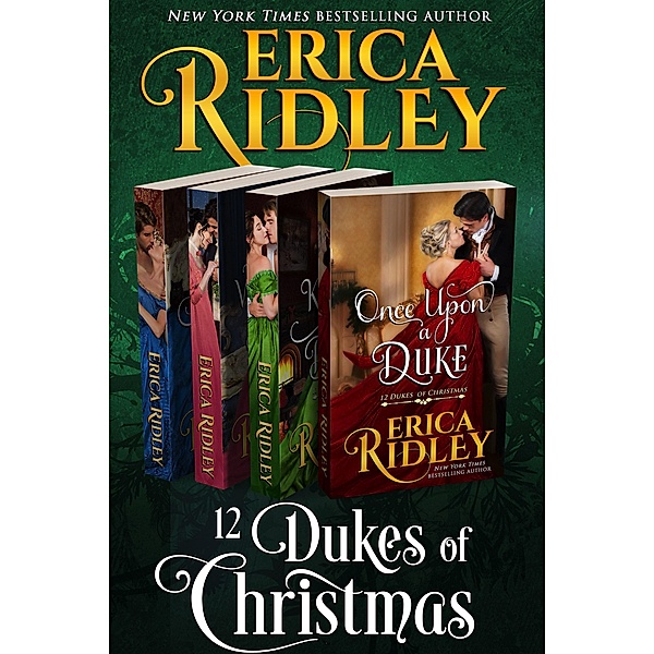 12 Dukes of Christmas (Books 1-4) Boxed Set / 12 Dukes of Christmas, Erica Ridley