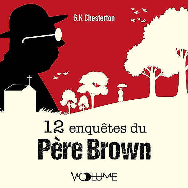 12 Enquêtes du Père Brown, Gilbert Keith Chesterton