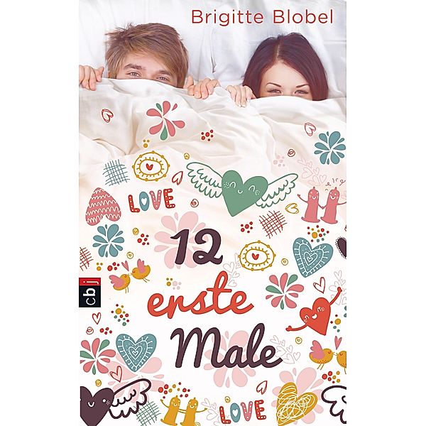 12 erste Male, Brigitte Blobel