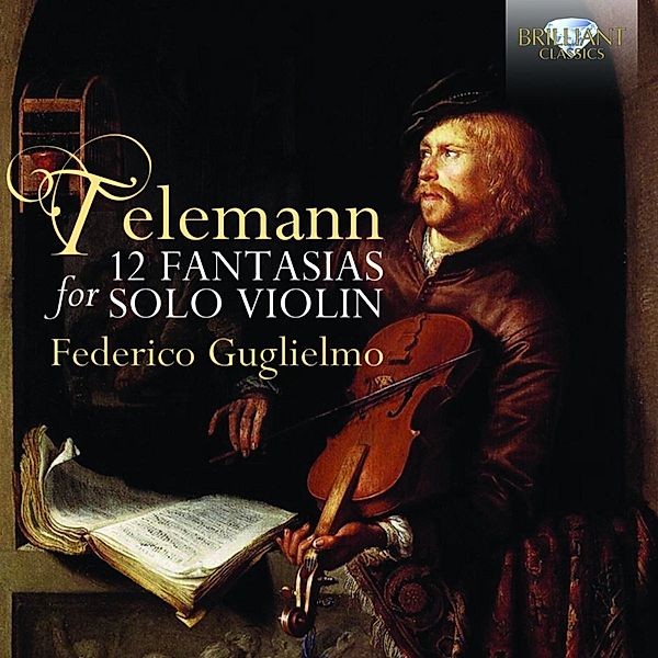 12 Fantasias For Solo Violin, Georg Philipp Telemann