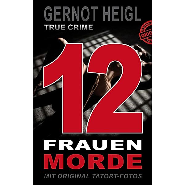 12 Frauenmorde, Gernot Heigl