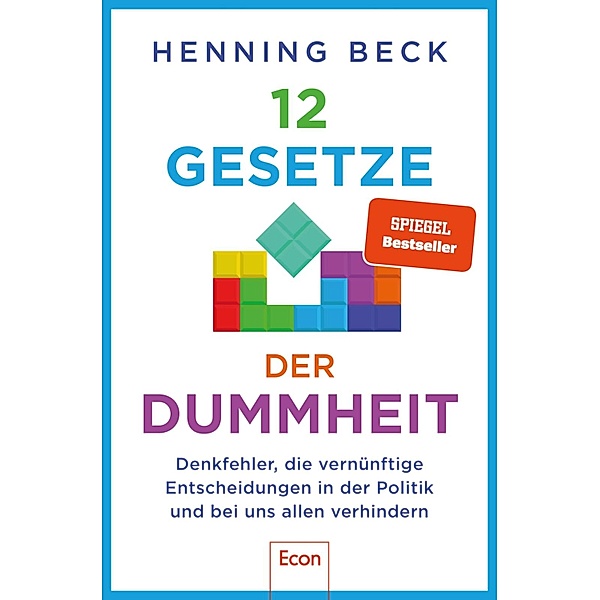 12 Gesetze der Dummheit, Henning Beck