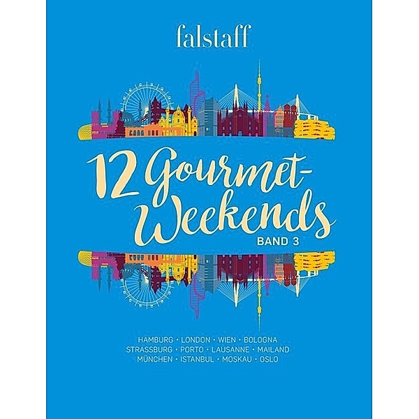 12 Gourmet-Weekends.Bd.3, Falstaff Verlags-GmbH