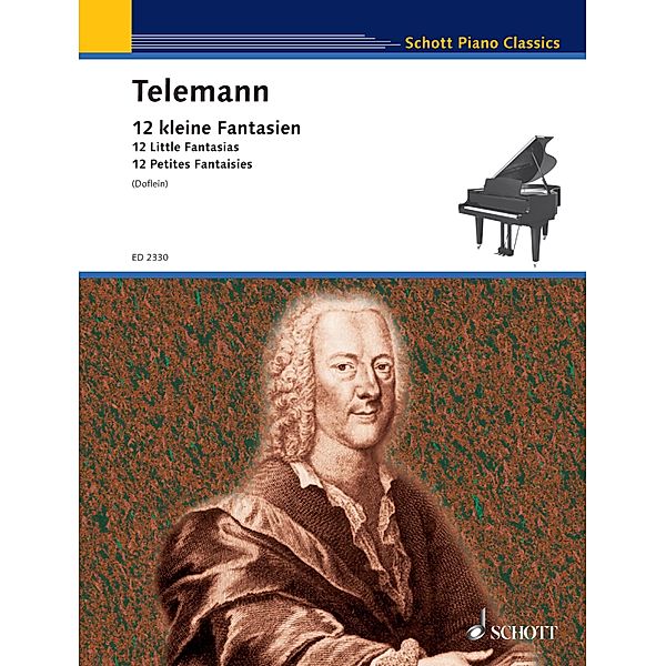 12 Little Fantasias / Schott Piano Classics, Georg Philipp Telemann