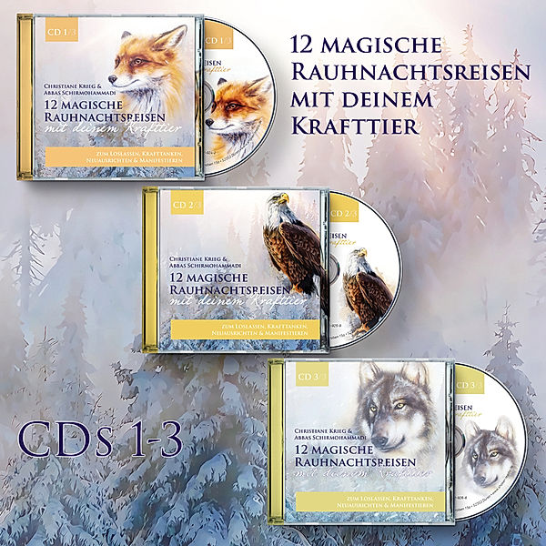 12 magische Rauhnachtsreisen mit deinem Krafttier - CDs 1-3 im Set,3 Audio-CD, Christiane Krieg, Abbas Schirmohammadi