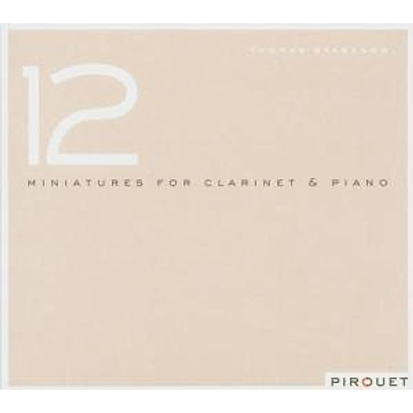 12 Miniatures For Clarinet & Piano, Thomas Stabenow