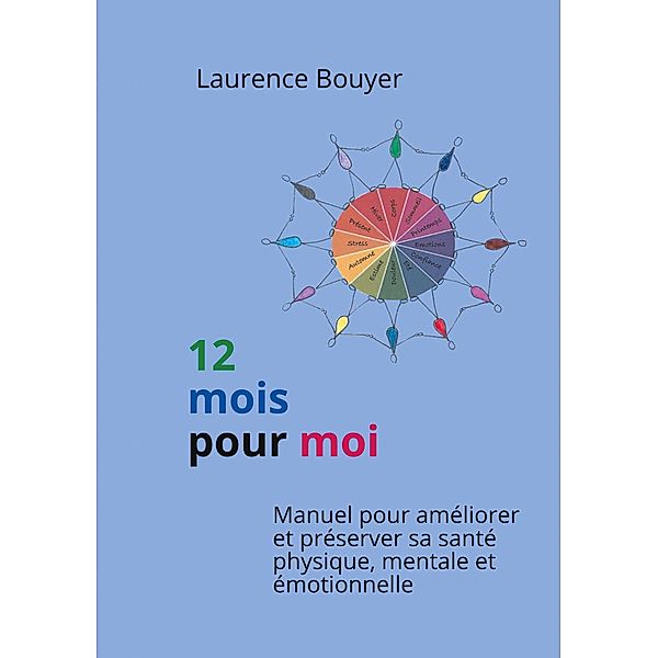 12 mois pour moi, Laurence Bouyer