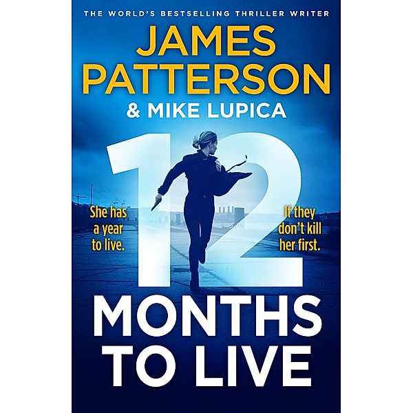 12 Months to Live / Jane Smith Bd.1, James Patterson