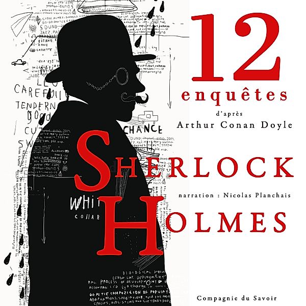 12 nouvelles enquêtes de Sherlock Holmes et du Dr Watson, Arthur Conan Doyle