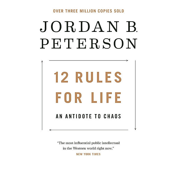 12 Rules for Life, Jordan B. Peterson