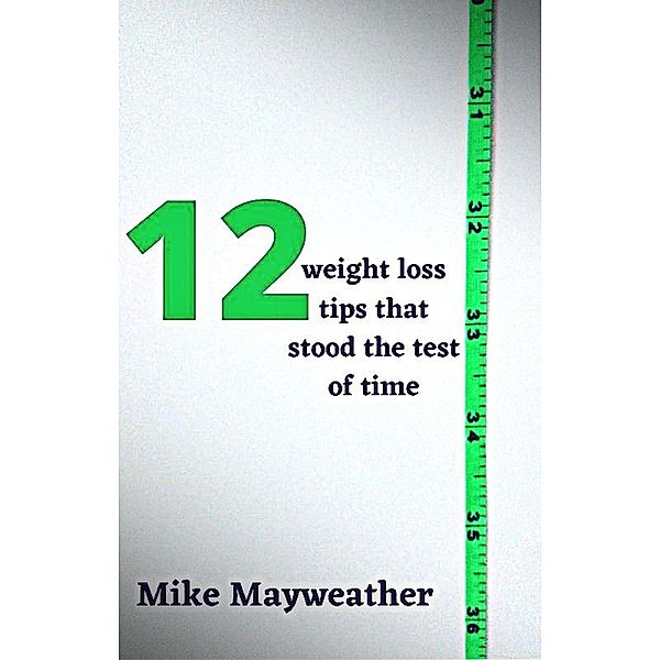 12 Weight Loss Tips That Stood The Test Of Time, Mike Mayweather
