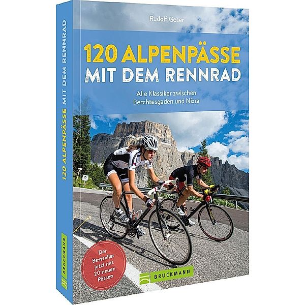 120 Alpenpässe mit dem Rennrad, Rudolf Geser