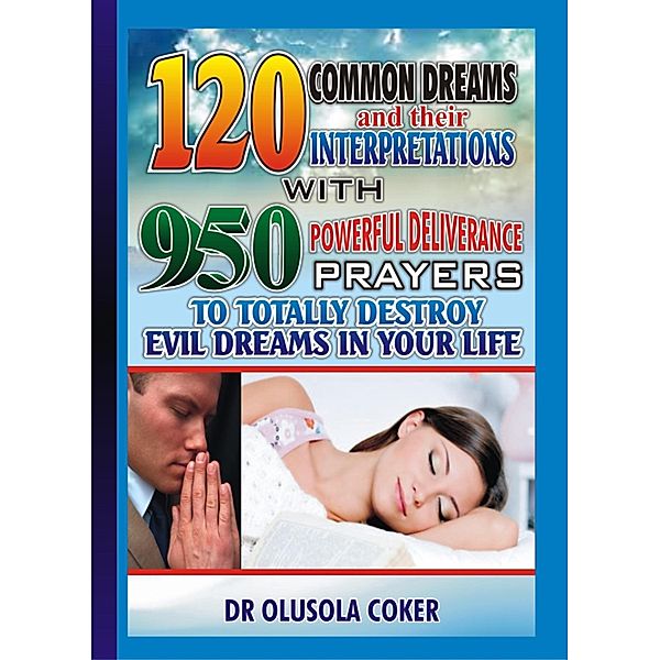 120 Common Dreams and their Interpretations With, Olusola Coker