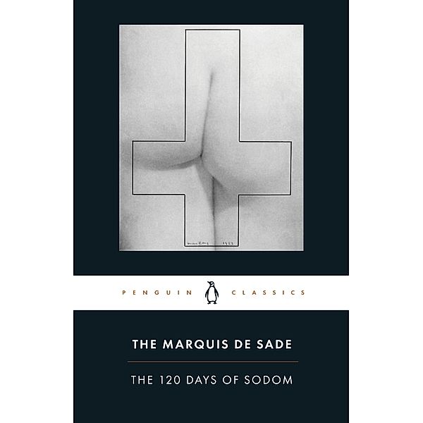 120 Days of Sodom, Donatien A. Fr. Marquis de Sade